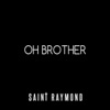 Oh Brother - Single