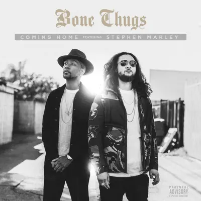 Coming Home (feat. Stephen Marley) - Single - Bone Thugs-N-harmony