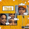 Thick (feat. Mrs. Jp) - Single