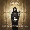 The Beautiful Undead album lyrics, reviews, download