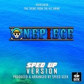 Overtaken (From "One Piece") [Sped-Up Version] artwork