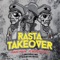 Rasta Takeover (feat. Blackout ja) - Isaac Maya lyrics