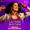 Stream & download Lal Pari Mastani Remix by DJ Notorious - Single