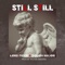 Still Still (feat. Dough Major) - Lord Piper lyrics