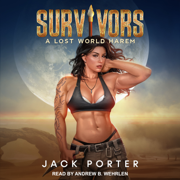 Survivors : A Lost World Harem(Lost World (Porter))