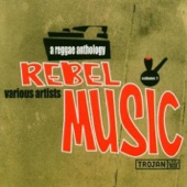 Rebel Music: A Reggae Anthology artwork