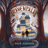 Ravenfall (Unabridged) - Kalyn Josephson