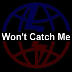 Won't Catch Me - Single - DeStorm