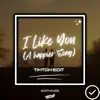 I Like You (A Happier Song) (Tiktok Edit) - Single album lyrics, reviews, download