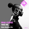 Take me (Kako Martinez Mix) - Single