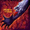 Pain For Ya Vein album lyrics, reviews, download