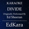 Bibia Be Ye Ye (Originally Performed by Ed Sheeran) [Karaoke No Guide Melody Version] - EdKara