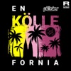 En Köllefornia - Single