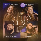 Outro Chão (feat. Gabi Sampaio, Rafael Bicudo & Central 3) [Ao Vivo] artwork