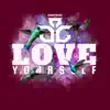 Love Yourself - Single album lyrics, reviews, download