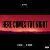 Here Comes the Night (feat. Mr Hudson) [Remixes] - EP, 2017