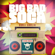 Big Bad Soca - Bunji Garlin