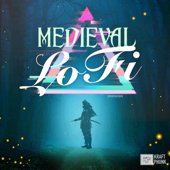 Medieval LoFi - Tavern Vibes, Dark Fantasy Music to Study / Write / Roleplay - Various Artists