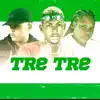 Stream & download Tre Tre - Single