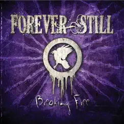 Breaking Free - EP by Forever Still album reviews, ratings, credits
