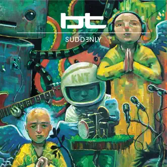 Suddenly by BT album reviews, ratings, credits