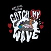 Cisco Adler - Catch My Wave (feat. Iration)