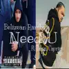 Stream & download Need U (feat. Bravo Capries) - Single