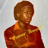 Osayomore Joseph - Forever Joseph
