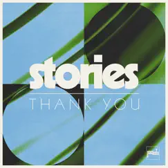 Thank You - Single by Stories & Georgia Parker album reviews, ratings, credits