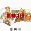 Addicted - Single (feat. Big Boogie) - Single album lyrics, reviews, download