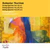 Bohuslav Martinů: String Quartets Nos. 1, 3 & 6 album lyrics, reviews, download