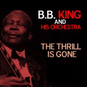 B B King - The Thrill is gone