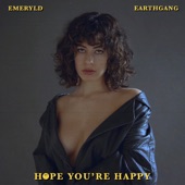 Emeryld - Hope You’re Happy