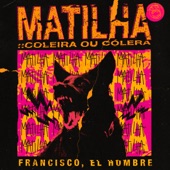 Francisco el Hombre - Matilha :: coleira ou cólera