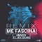 Me Fascina (feat. Leo Colina) [Remix] artwork