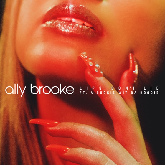 Cover artwork for Lips Don't Lie (feat. A Boogie wit da Hoodie)