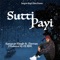 Sutti Payi (feat. Pavvan & DJ KSR) - Sangtar Singh lyrics