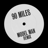 90 Miles (Model Man Remix) artwork