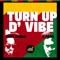 Turn up D' vibe (feat. A Pass) - Ykee Benda lyrics