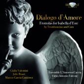 Tromboncino & Cara: Dialogo d'Amore, Frottolas for Isabella d'Este artwork