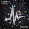 Forget You - Single album lyrics, reviews, download