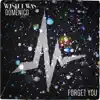 Stream & download Forget You - Single