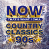 Various Artists - NOW That's What I Call Country Classics 90s artwork