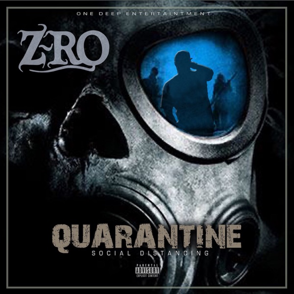 Z-Ro - Quarantine: Social Distancing