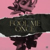 Fool Me Once - Single