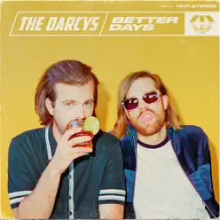 Better Days - Single - Darcys Better Days - Single - Darcys