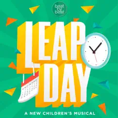 Leap Day (A New Children's Musical) by Beat by Beat Press album reviews, ratings, credits