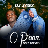O Poor (feat. Tee Guy) artwork