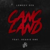 Gangland by Lowkey OFB iTunes Track 1