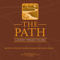Melody Wilson Shobe & David Creech - The Path: A Journey Through the Bible (English) (Unabridged) artwork